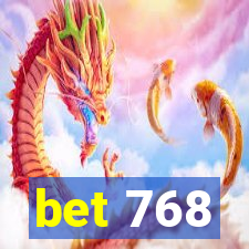 bet 768